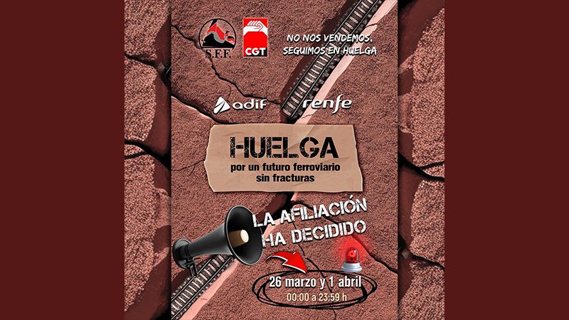 Huelga en RENFE Y ADIF previstas para el 26 de marzo y el 1 de abril