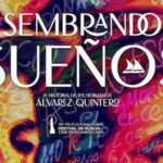 La 2 de RTVE estrena "Sembrando Sueños", un homenaje a los Álvarez Quintero