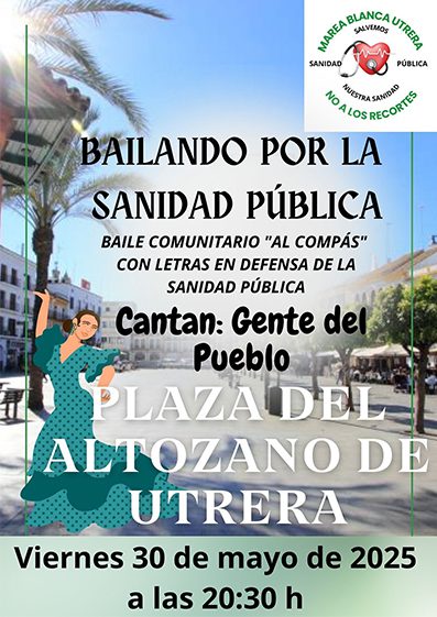 Utrera baila por la sanidad pública este 30 de mayo en la Plaza del Altozano