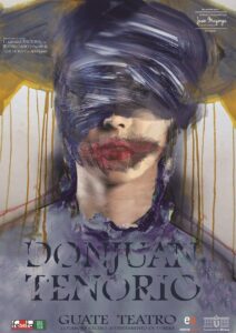 Guate Teatro representará “Don Juan Tenorio” este viernes en el Teatro Municipal Enrique de la Cuadra