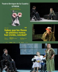 Utrera acoge la comedia trágica “¿Sabes que las flores de plástico nunca han vivido, verdad?”
