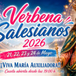 La Verbena Salesiana 2026 volverá a llenar de ambiente festivo el recinto de María Auxiliadora