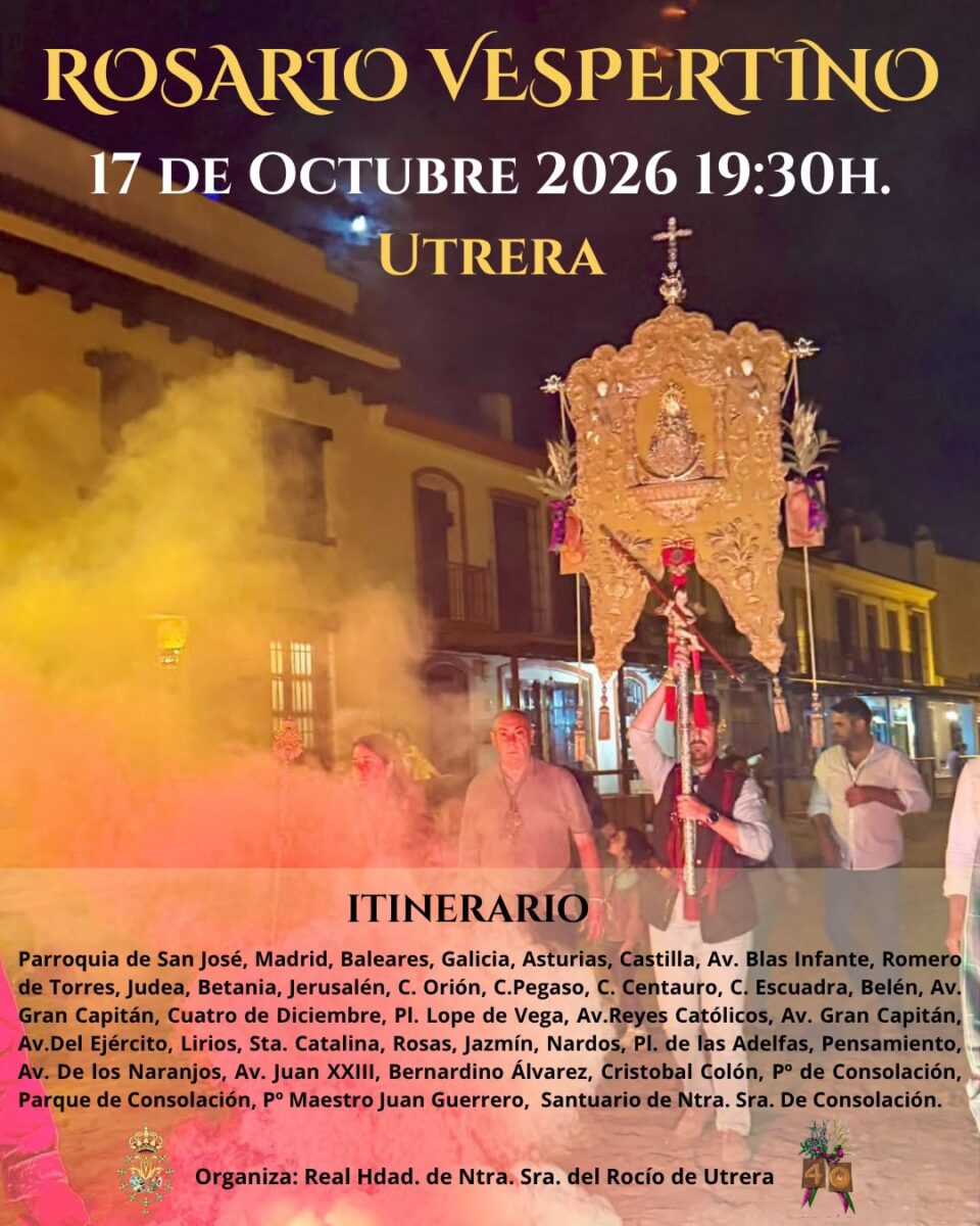 La Hermandad del Rocío de Utrera celebrará este sábado un Rosario Vespertino por su 40 aniversario